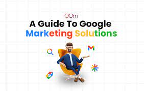Maximizing Success with Google Marketing Solutions: Unleash the Power of Digital Advertising and Analytics