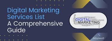 The Ultimate Guide: Comprehensive List of All Digital Marketing Services